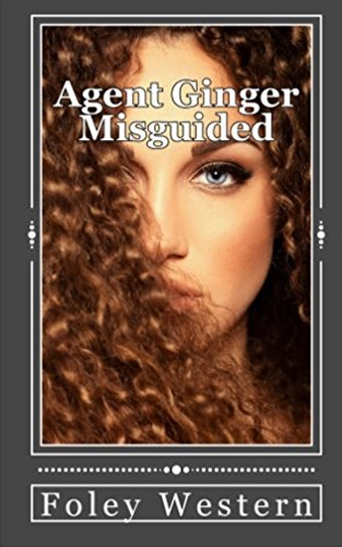 Agent Ginger – Misguided.